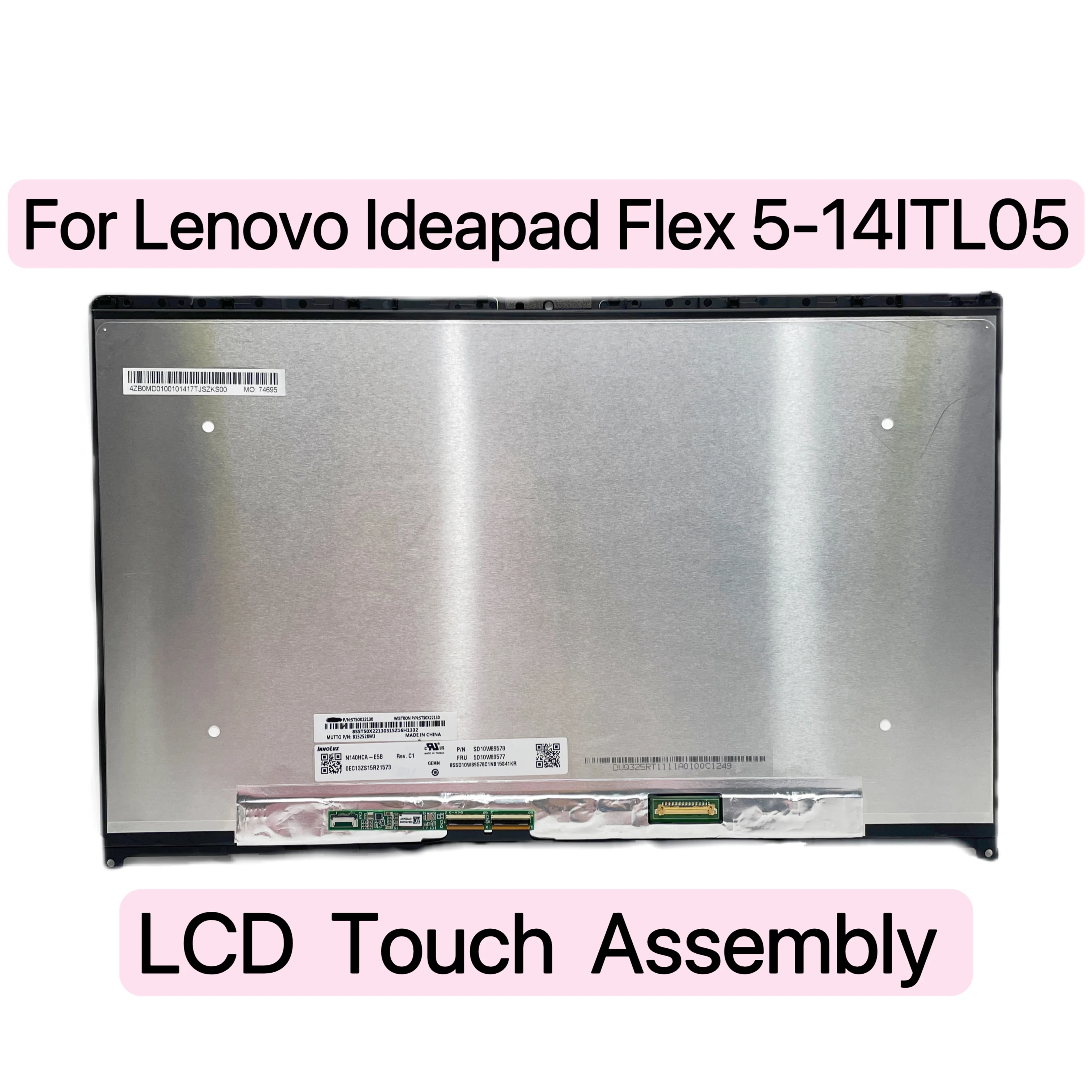 

14" For Lenovo ideaPad Flex 5-14IIL05 5-14 5-14ARE05 5-14ITL05 5-14ALC05 5D10S39641 5D10S39642 LCD Touch Screen NV140FHM-N4U