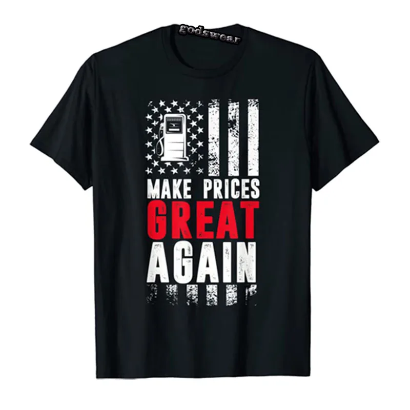 Humor Funny Pro Trump Supporter Make Gas Prices Great Again T-Shirt Political Joke Anti Joe Biden Tee Tops |