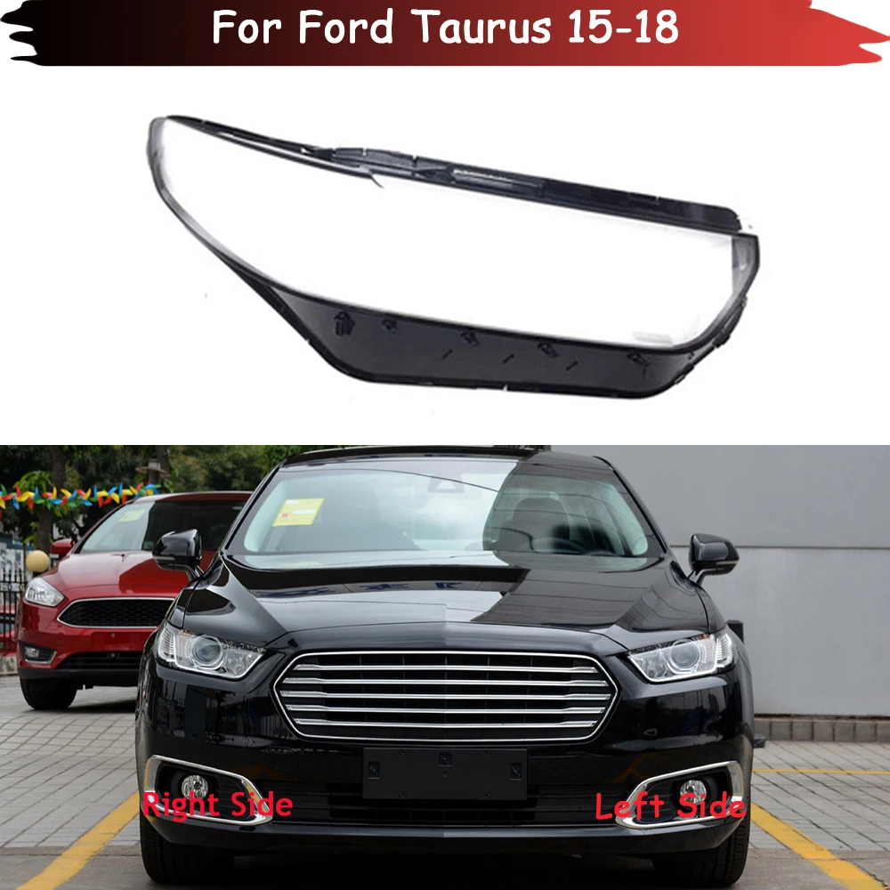 Car Front Glass Lens Lamp Shade Headlamp Shell For Ford Taurus 2015 2016 2017 2018 Transparent Auto Light Case Headlight Cover