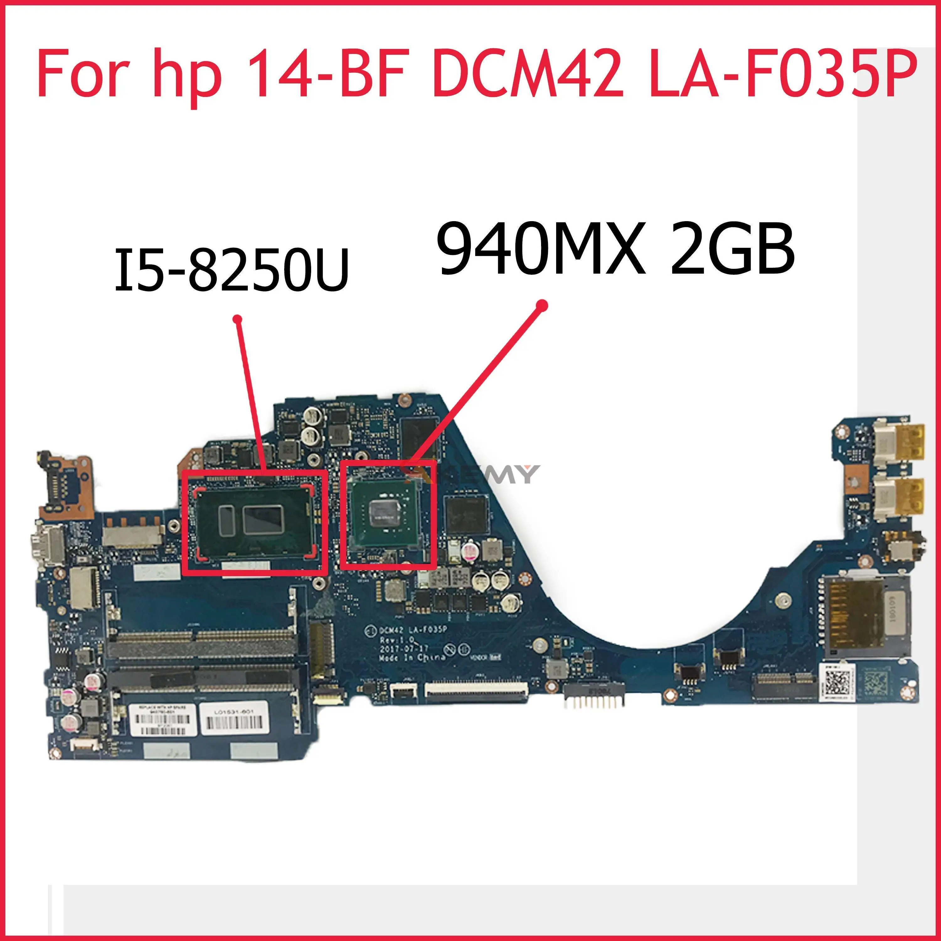 

For HP TPN-C131 14-BF Laptop Motherboard L01531-601 940760-001 940760-601 I5-8250U CPU 940MX 2GB GPU DCM42 LA-F035P Mainboard
