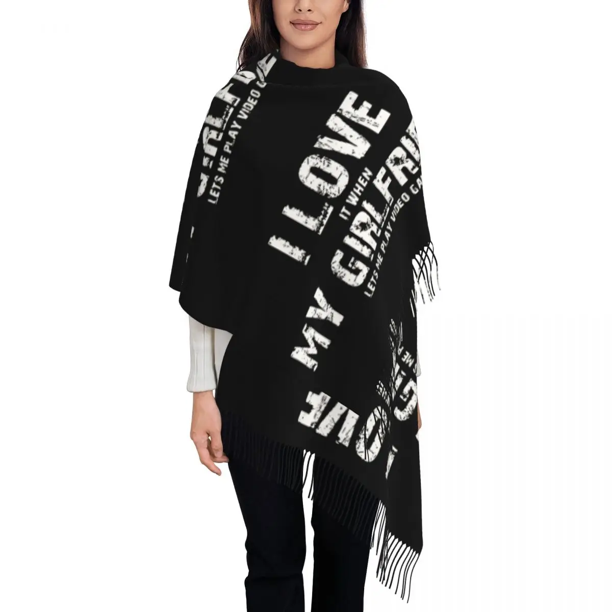 

Women's Scarf with Tassel I Love It When My Girlfriend Let's Me Play Video Game Long Winter Fall Shawl Wrap Cashmere Scarf