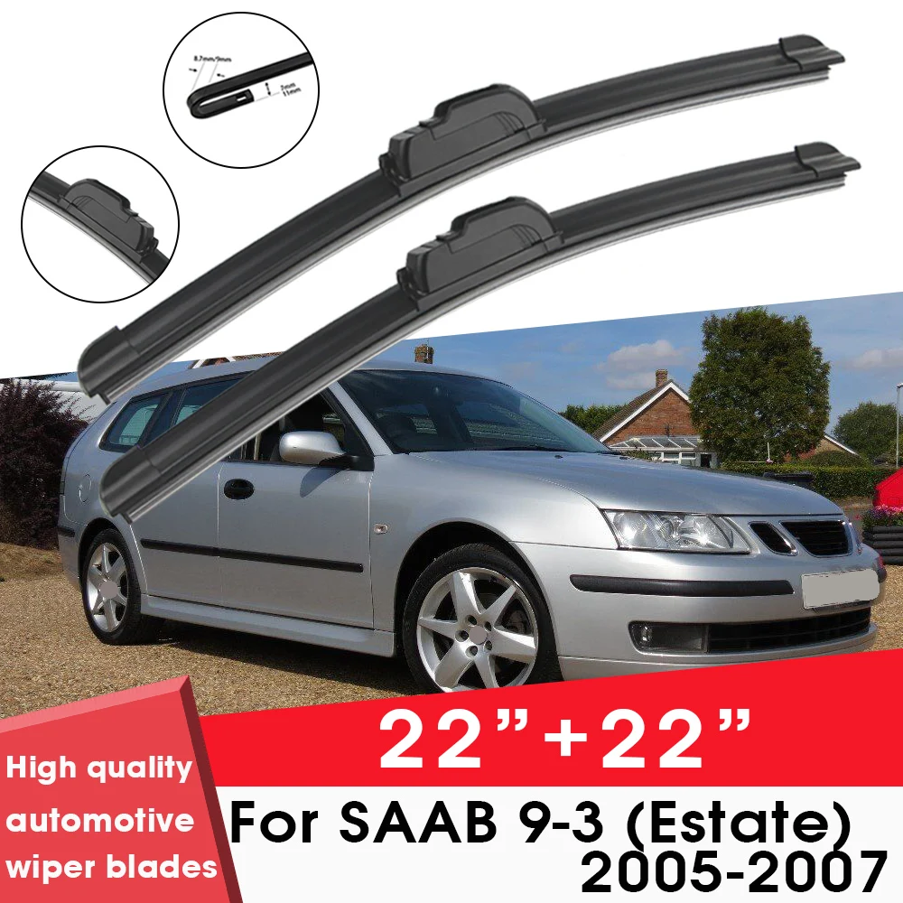 

Car Wiper Blade Blades For SAAB 9-3(Estate) 2005-2007 22"+22" Windshield Windscreen Clean Rubber Silicon Cars Wipers Accessories
