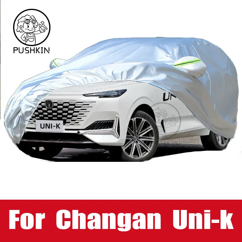 Car Cover For Changan Unik Uni-k  2021 2022 Outdoor Sun Shade Anti-UV Rain Snow Fog Resistant Cover Dust Proof