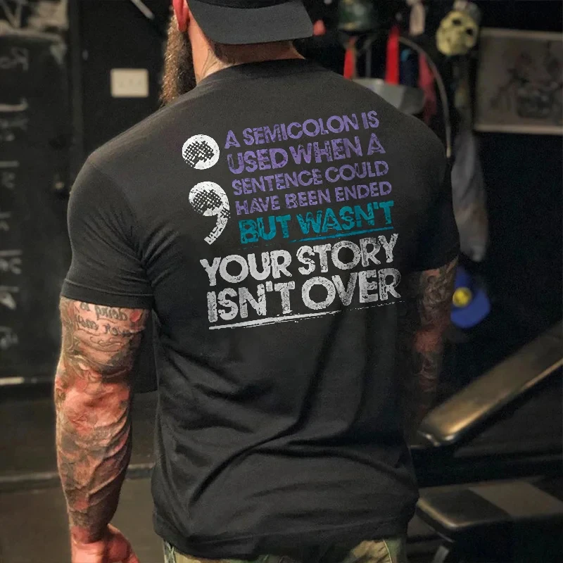 

Rheaclot Your Story Isn't Over Printing Men's Casual Fashion T-shirt