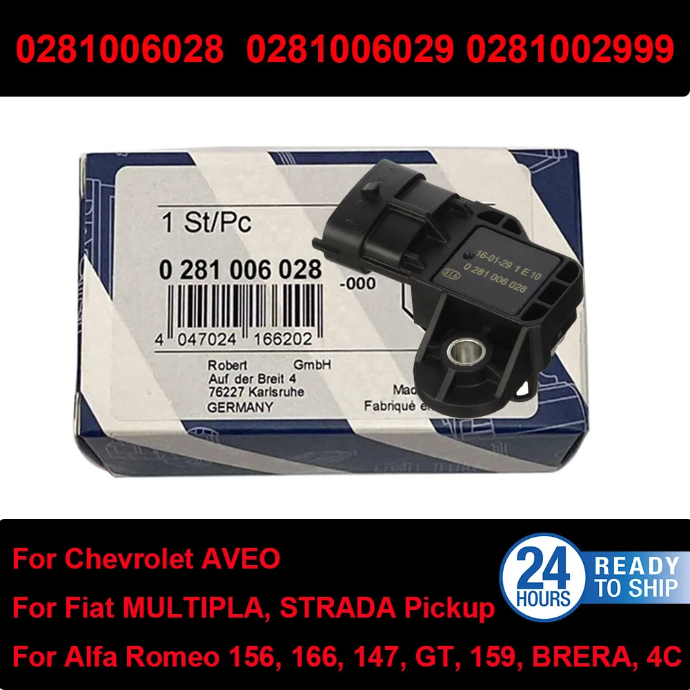

For B-OSCH Original 0281006028 0281002999 Intake Manifold Pressure MAP Sensors 55206797 For Fiatt Alfaa Fordd Chevrolett AVEO