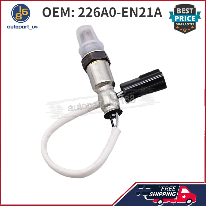 

226A0-EN21A Oxygen Sensor O2 Sensor Lambda Sensor For INFINITI QX56 QX80 NISSAN ALTIMA GT-R MAXIMA MURANO NV2500 NV3500 QUEST