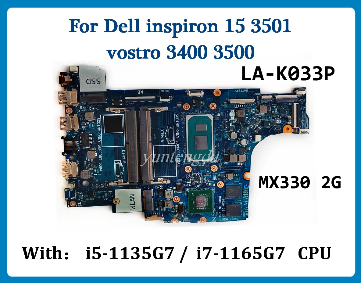 

LA-K033P For Dell inspiron 15 3501 vostro 3400 3500 Laptop Motherboard With i5-1135G7 i7-1165G7 CPU MX330 2G GPU 100% Tested