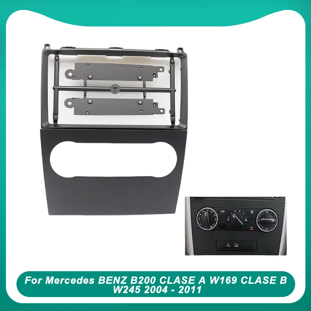 

Для Mercedes BENZ B200 CLASE A W169 CLASE B W245 2004-2011 VIANO VITO 1DIN стерео панель крепление на приборную панель монтажный комплект рамка