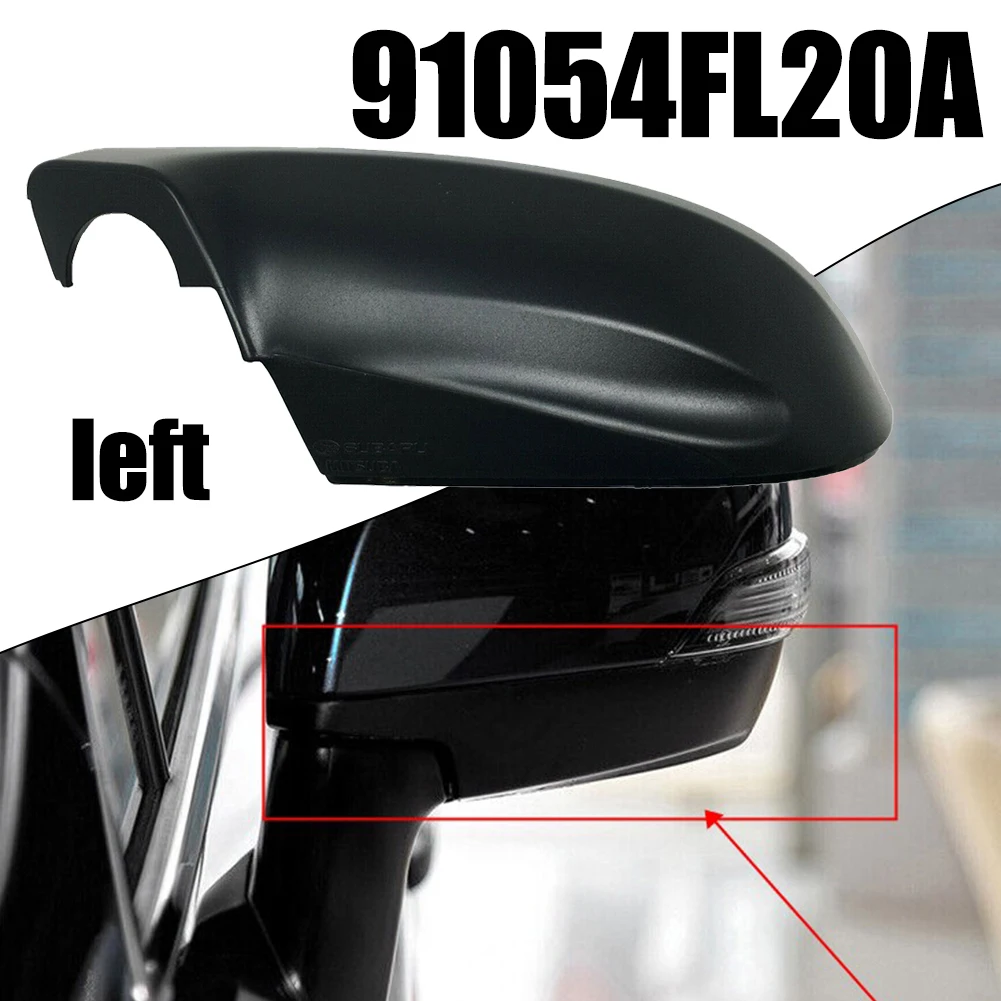 

For Impreza 2018-2021 Left Lower Mirror Cover Rearview Mirror Shell 91054FL20A Car Mirror Protection Accessories