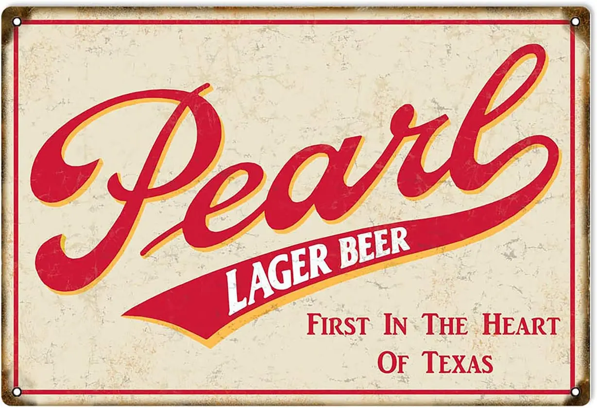 Perl Lger Beer Frst n The Hert Of Texs Sgn Sgns Vntge Декор для Brs Dner Cfe Pubs Grge Home Wll rt Плакат Metl Plques 11 8X7 9