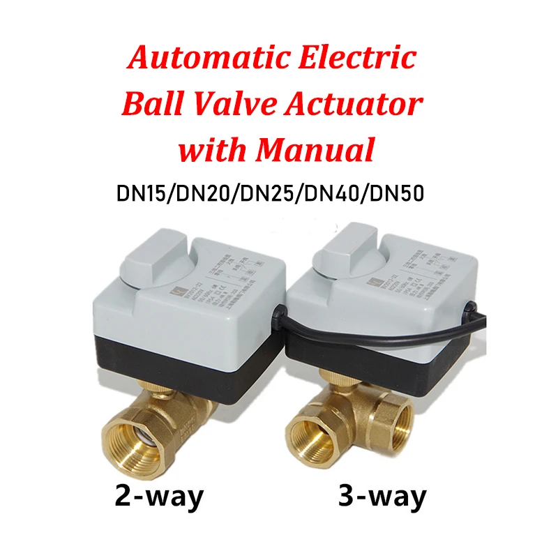 

DN15 20 25 Automatic Electric Ball Valve Actuator with Manual 220VAC Three-wire Dual-control Two-way Three-way Internal Thread
