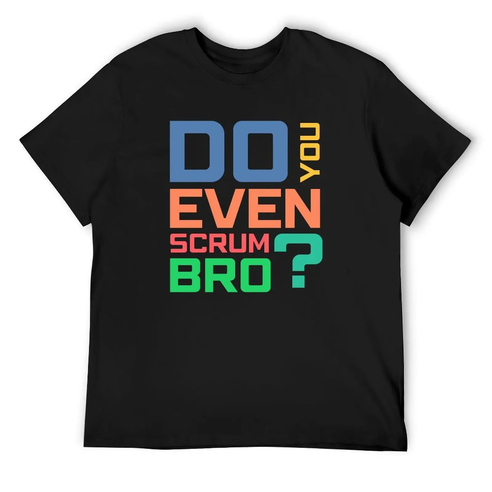 Ты даже Scrum Bro? Футболка с коротким рукавом футболка для любителей спорта - Цена: 1299