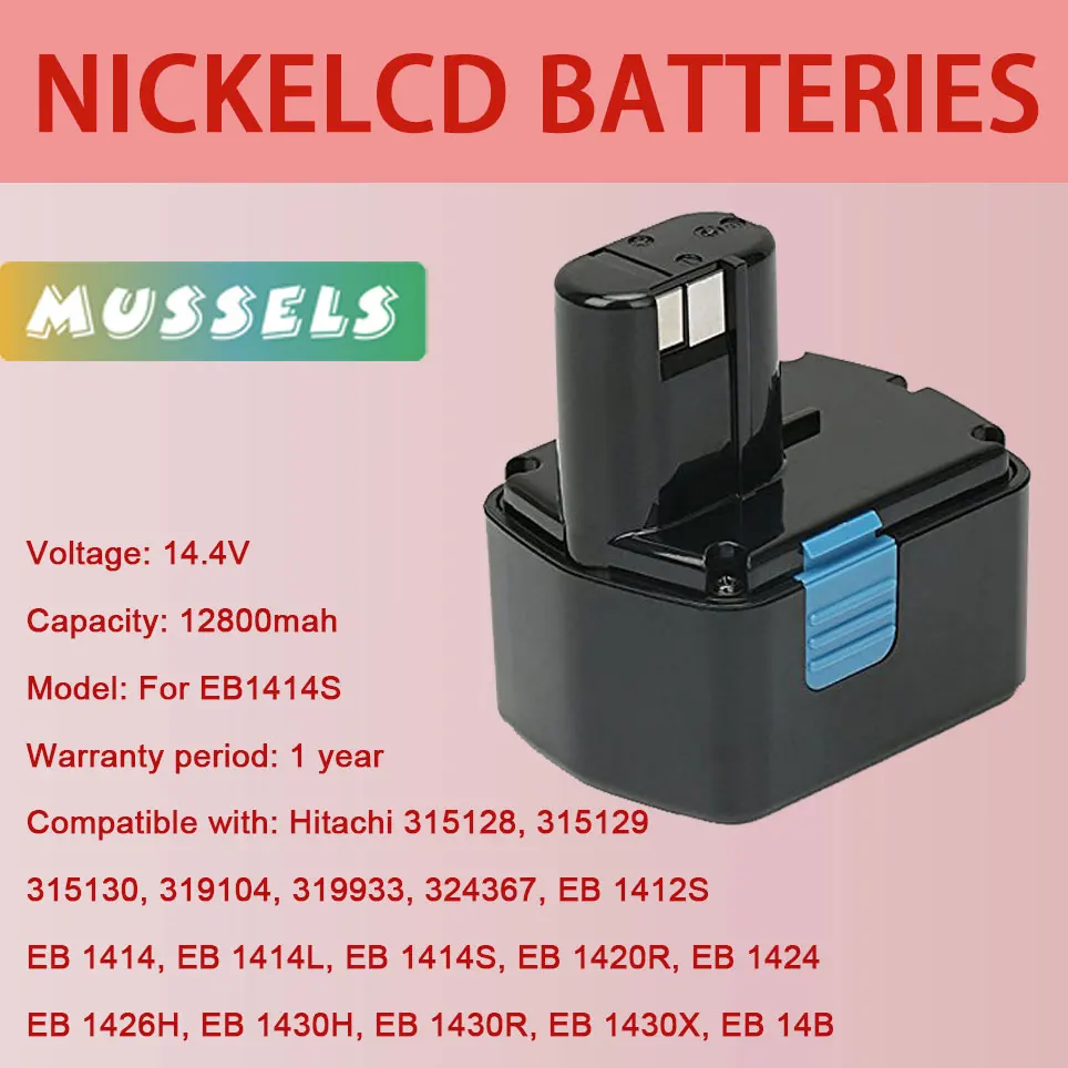 

2022 12800mAh rechargeable battery for Hitachi 14.4V EB1414S EB14B EB1412S CJ14DL DS14DVF3 NI-CD WH 14DAF2、WH14DH、 WH14DL，WH14DM