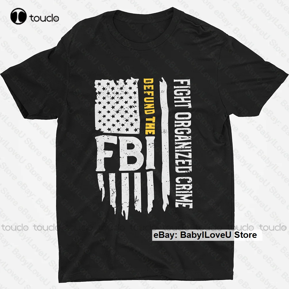 

Fight Organized Crime Defund The Fbi T Shirt Civil Rights American Usa Flag Tee Baseball Tee Shirts Custom Gift Xs-5Xl Tshirt