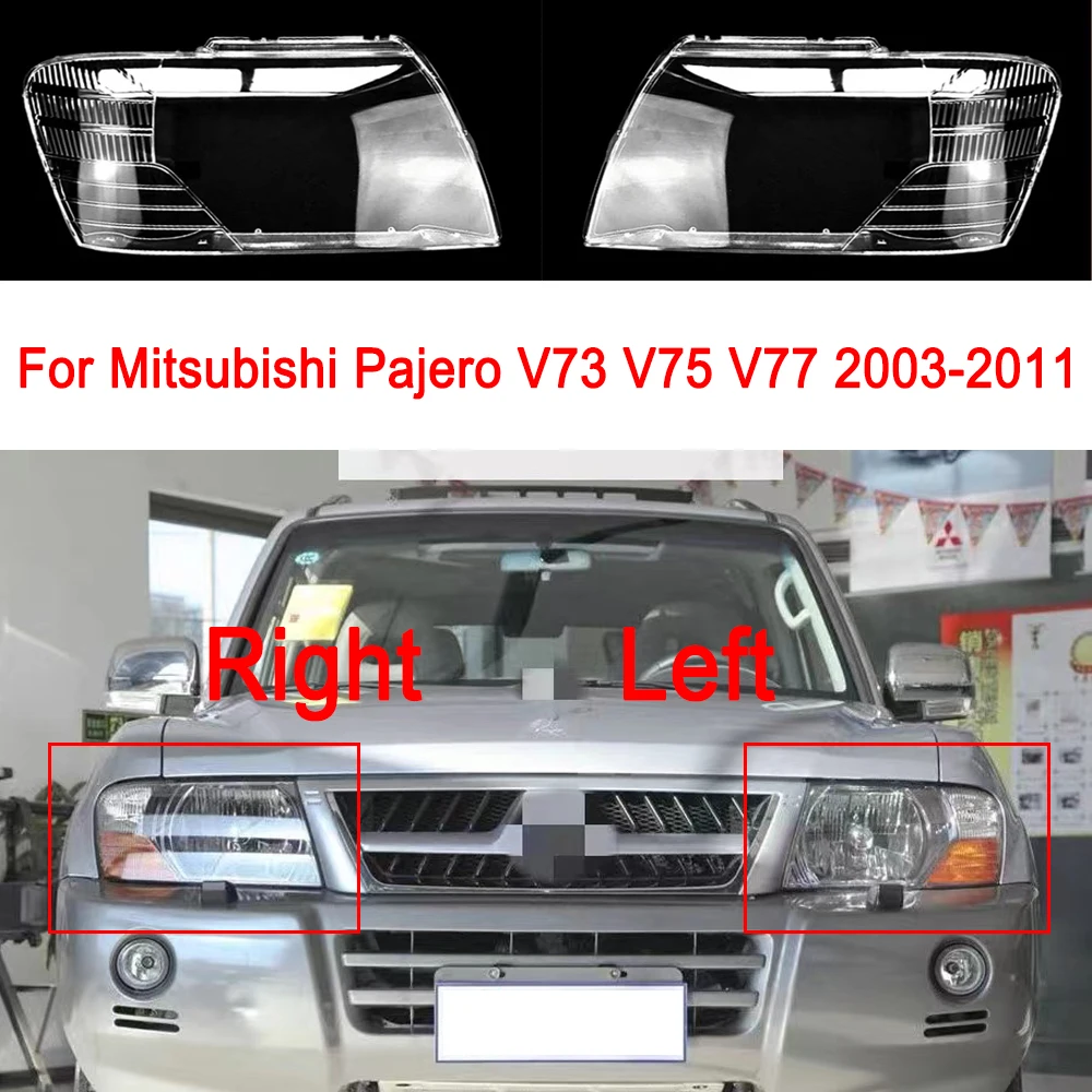 

Стекло для автомобильных фар Mitsubishi Pajero V73 V75 V77 2003-2011, автомобильные аксессуары, сменная прозрачная крышка для объектива