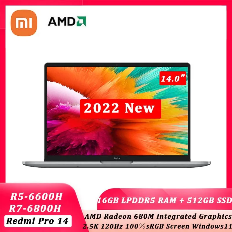 

Xiaomi RedmiBook Pro 14 Laptop 2022 New Ryzen R5 6600H / R7 6800H AMD Radeon 680M Graphics 2.5K 120Hz 16G RAM 512GB SSD Notebook