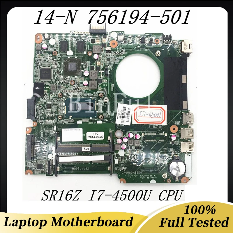 

756194-001 756194-501 756194-601 материнская плата для 14-N ноутбука DA0U82MB6D0 с процессором SR16Z I7-4500U 100% полностью протестированный