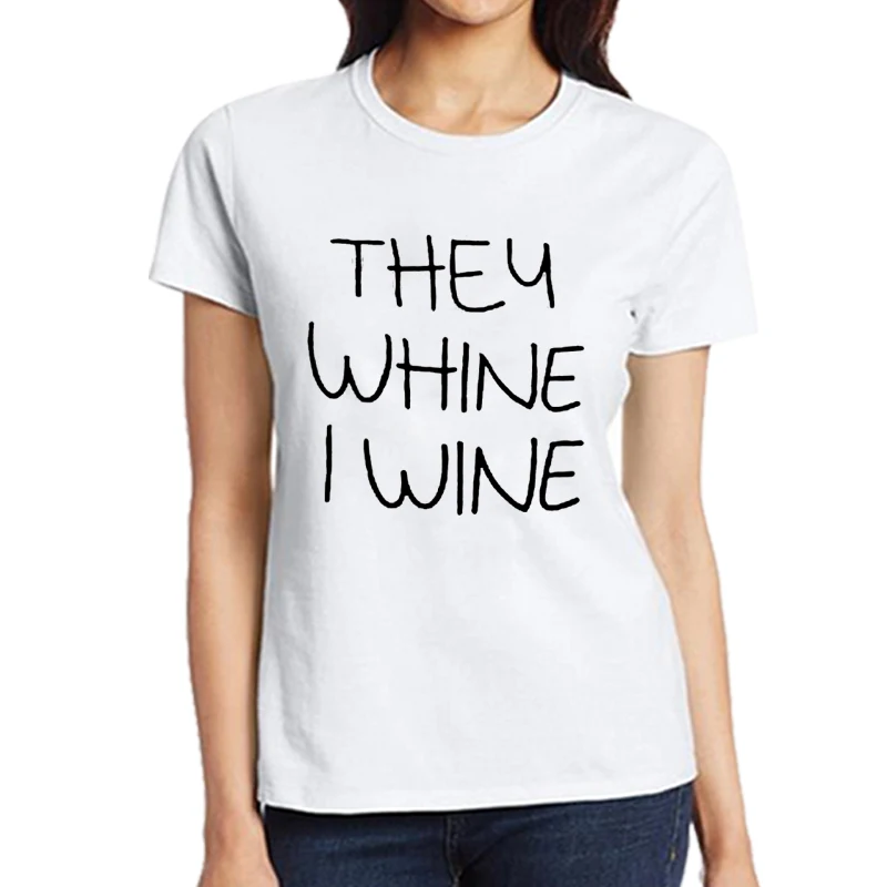 

New Arrivals Casual Pink They Whine I Wine Summer Funny Letter Print Short Tees Women Tops Shirts T Shirt for Women