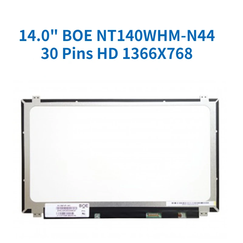 

For BOE NT140WHM-N44 NT140WHM N44 FRU P/N 5D10M42871 14.0" Laptop matrix LCD Screen 30 Pins HD 1366X768 Matte Panel Replacement