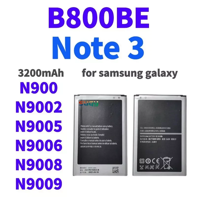 

3200mAh B800BE Replacement Battery for Samsung Galaxy Note 3 N900 N9002 N9005 Bateria for Galaxy Note3 N9006 N9008 9009 Batterie