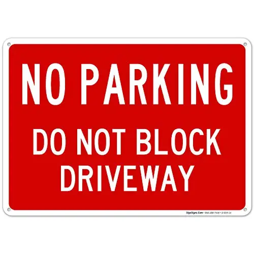 

No Parking Do Not Block Driveway Sign