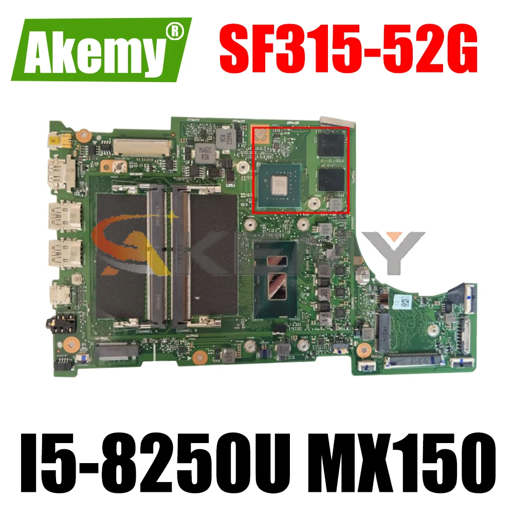 

AKEMY ER5EA REV 2.3 NBGZA11002 NB.GZA11.002 For ACER Swift 3 SF315-52G laptop motherboard SR3LA I5-8250U Geforce MX150