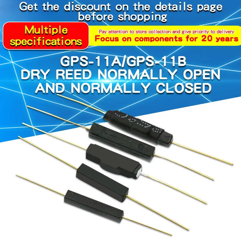 

10PCS Reed GPS-11A GPS-14B GPS-14A GPS-11B GPS-16A Anti-Vibration Damage MagneticNC Normally Closed Plastic