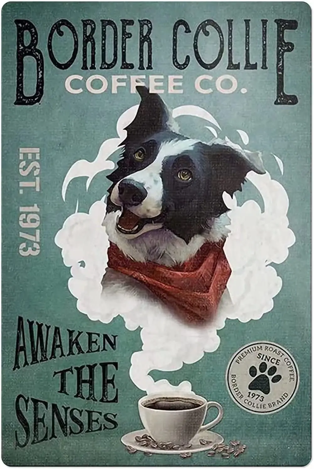 

Metal Tin Sign Border Collie Dog And Coffee Sign Vintage Tin Sign Retro Sign Aluminum Signs for Kitchen Home Office Bar