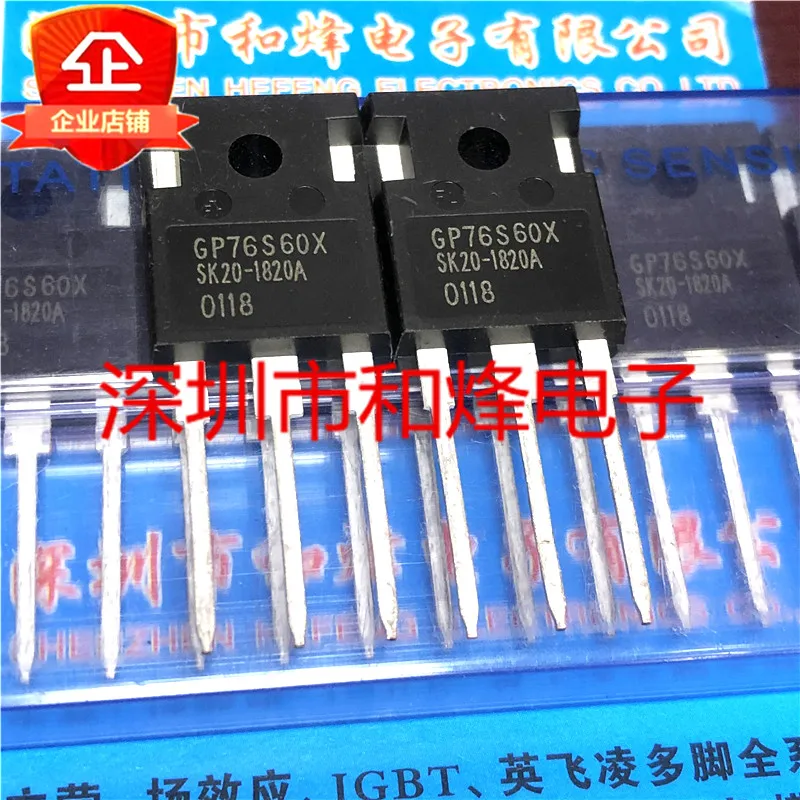 

5PCS-10PCS GP76S60X TO-247 76A 600V NEW AND ORIGINAL ON STOCK