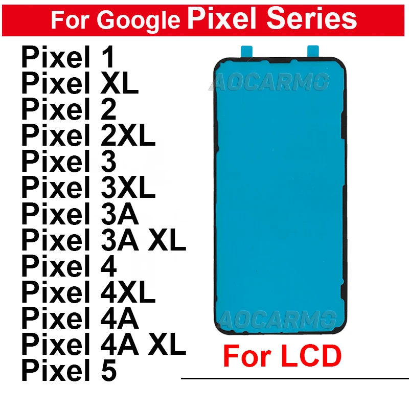 Для Google Pixel 1 2 3 3A 4 4A XL 5 2XL 3axl 3xl 4XL Передний клей Клейкая лента для ЖК-дисплея