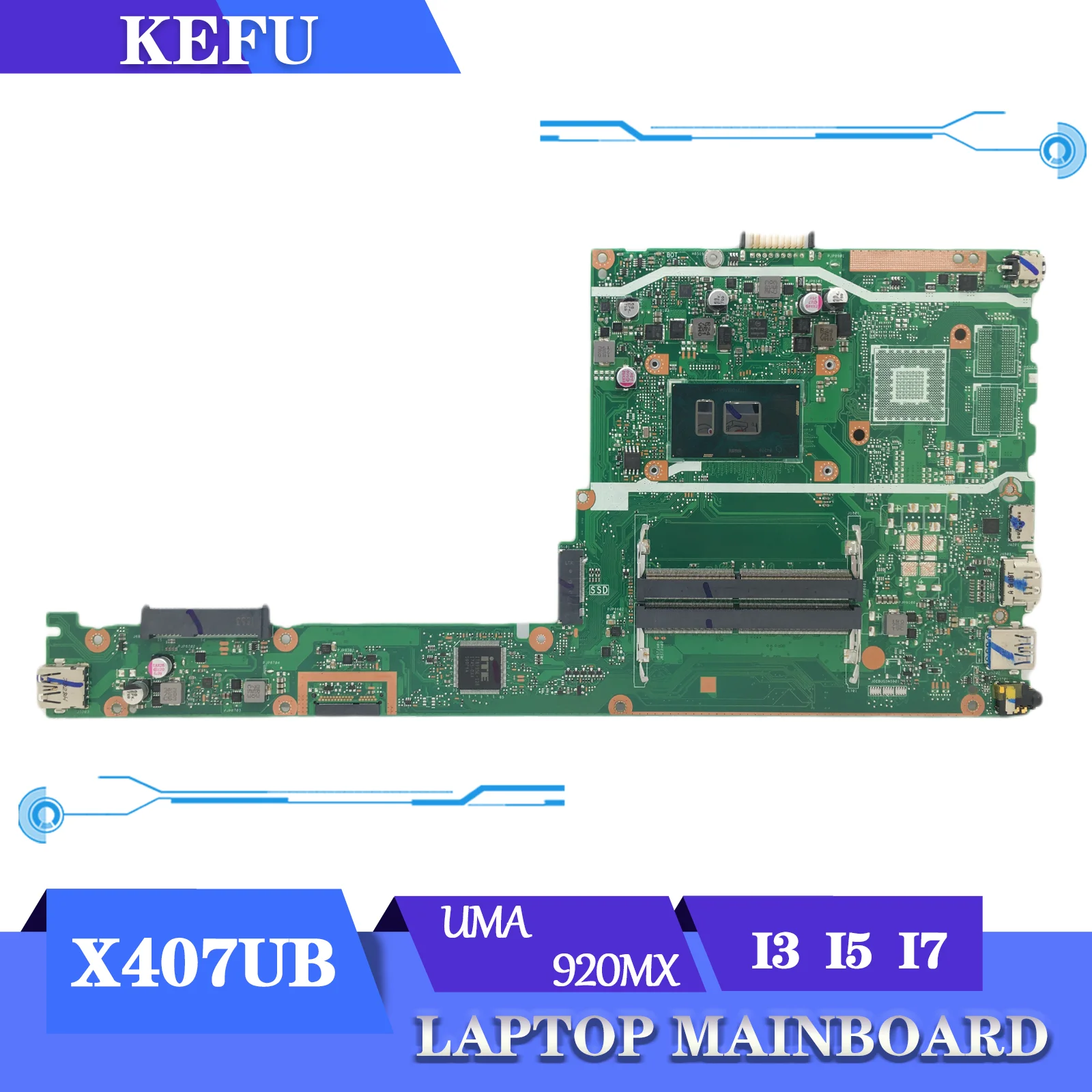 

Mainboard X407UB For ASUS X407UA X407UAR F407UF A407UF A407UA X407UF F407UB F407UA A407UB Laptop Motherboard i3 i5 i7 DDR4