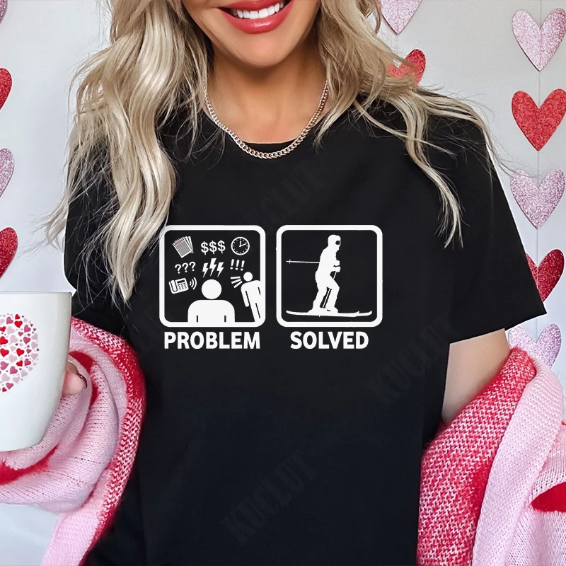 Women T-shirts Hobby Fashion Graphic Tops Funny Design Problem Solved Print Tees Shirts Casual Harajuku Black Short Sleeve