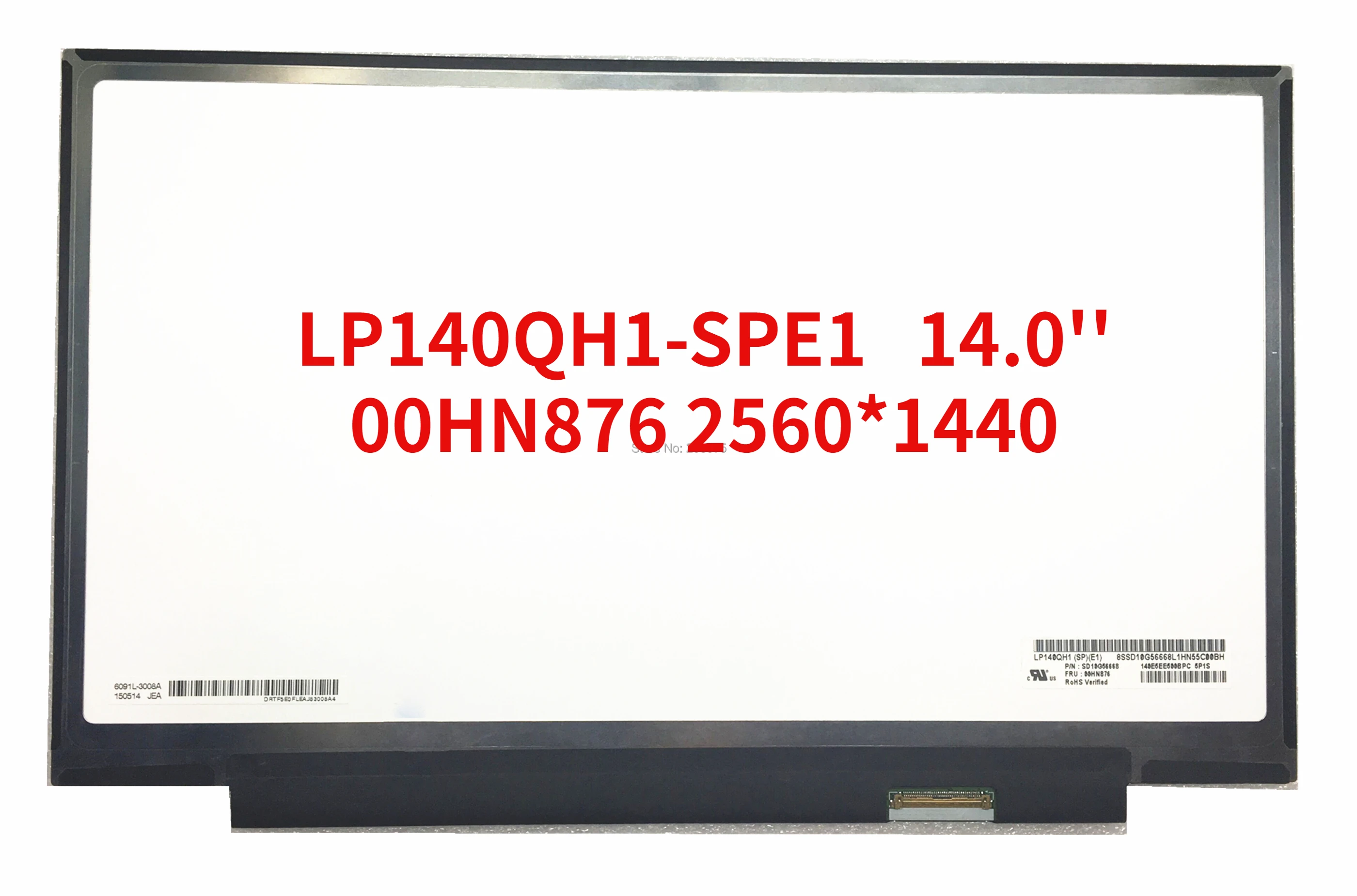 

Free shipping LP140QH1-SPE1 LP1140QH1 SPE1 14.0''inch Laptop Lcd Screen with FRU: 00HN876 2560*1440