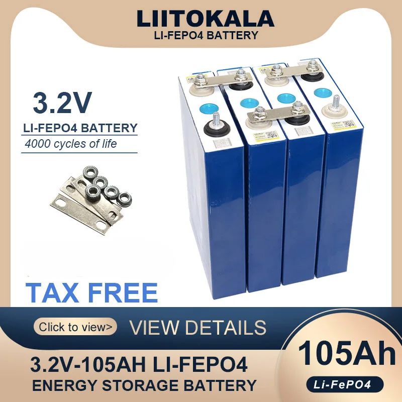 Liitokala 3.2V 105Ah LiFePO4 battery Lithium iron phospha DIY 4s 12V 24V Motorcycle Electric Car travel Solar Batteries TAX FREE