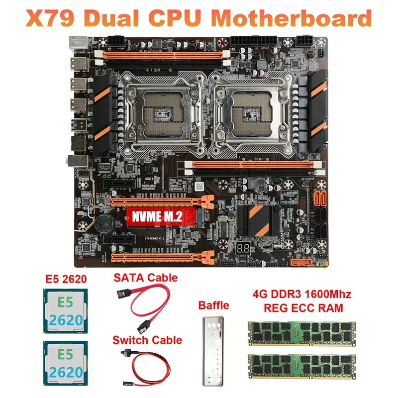 

X79 Dual CPU Motherboard+2XE5 2620 CPU+2X4GB DDR3 1600Mhz RECC Ram+SATA Cable+Switch Cable+Baffle LGA2011 M.2 NVME