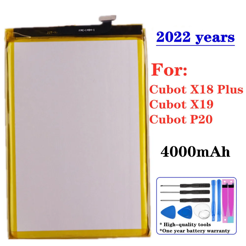 

2022 New Original CUBOT Battery 4000mAh For Cubot X18 Plus / Cubot X19 / Cubot P20 Mobile Phone Backup Battery + Tools
