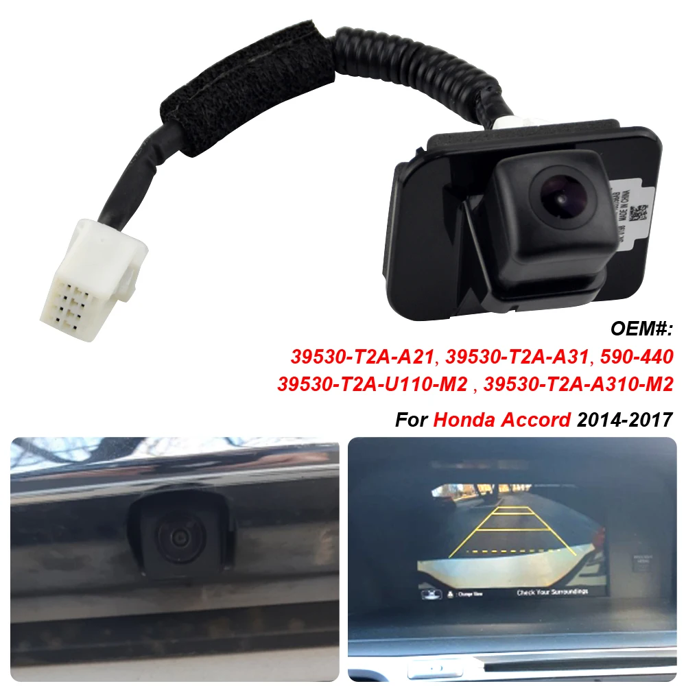 

Вспомогательная камера заднего вида 39530-T2A-A31 для 2016-2017 Honda Accord 2,4 3,5 Заменяет #39530-T2A-A21 39530-T2A