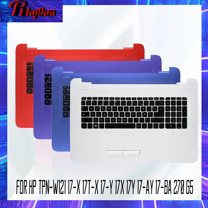 

New Palmrest with Keyboard For HP TPN-W121 17-X 17T-X 17-Y 17X 17Y 17-AY 17-BA 270 G5 Upper Case C Cover Russia/France/Belgium