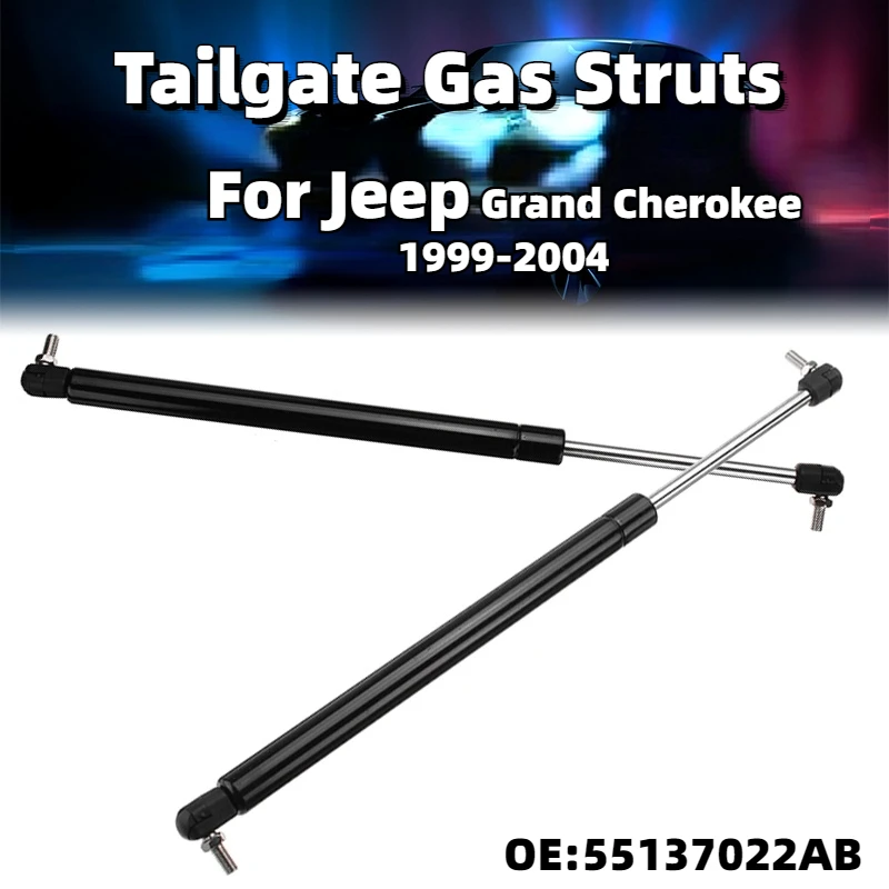 

2x Car Rear Tailgate Boot Gas Support Struts Strut Bar For Jeep Grand Cherokee WJ WG 1999 2000 2001 2002 2003 2004 55137022AB