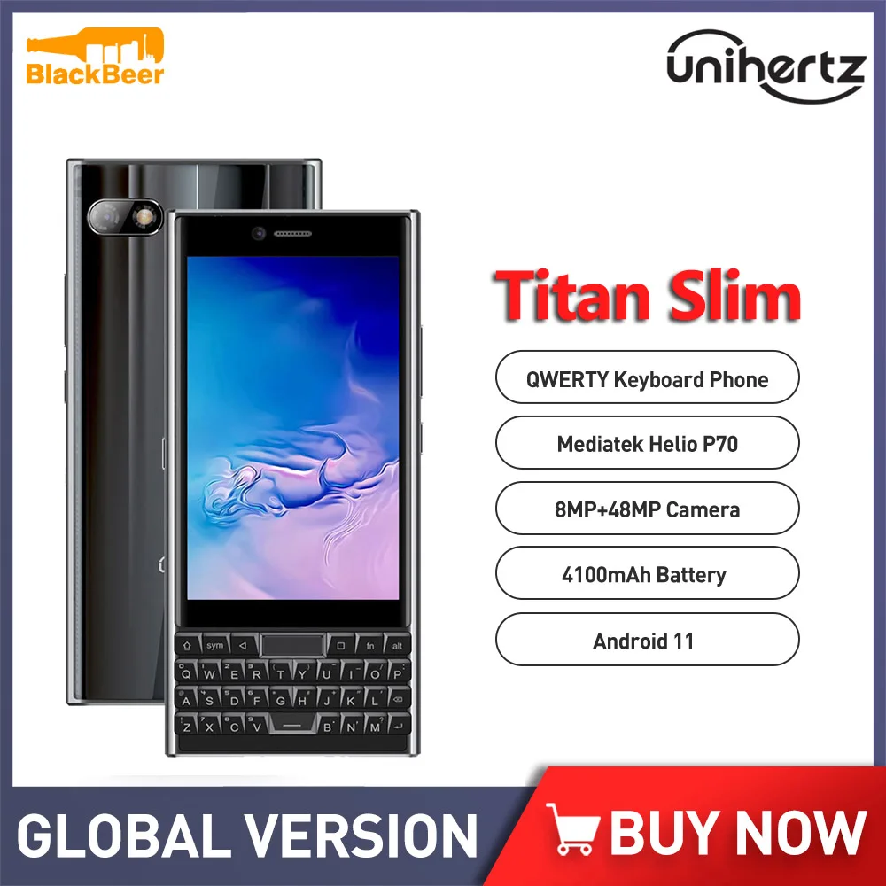 Unihertz TITAN SLIM Android 11 Mobile Phone Helio P70 6GB 256GB Smartphone Qwerty Keyboard Cellphone 48MP Rear Camera 4100mAh
