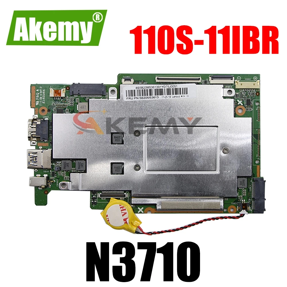 

5B20M53613 - System Board N3710 Ram 4G 64G Genuine for Lenovo IdeaPad 110S-11IBR Motherboard