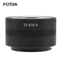 fotga t2 eosr lens adapter t mount to 420 800mm 600mm 1000mm telephoto lens for canon eos r r5 r6 rp series camera body adapt