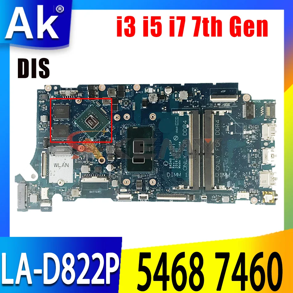 

Материнская плата для ноутбука DELL Vostro 5468 7460 7560 w/ i3-6006U i3 i5 i7 7-го поколения CPU BKD40 LA-D822P 029PJX