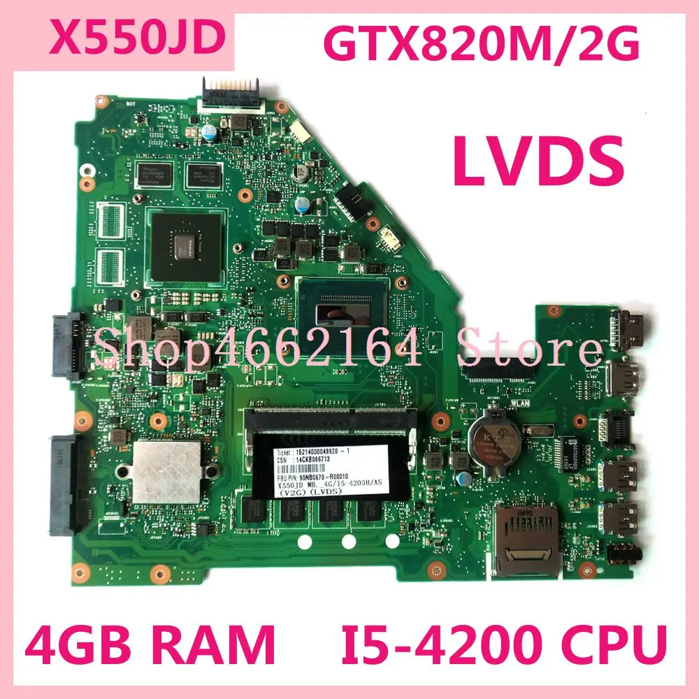 

X550JD 4GB RAM I5-4200CPU GTX820M/2G Motherboard for ASUS X550JD X550JK FX50J A550J X550J X550 Laptop Mainboard X550JD mainboard
