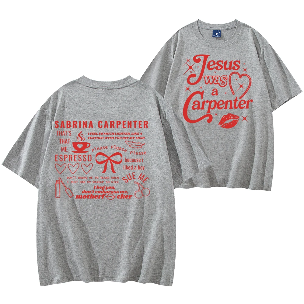 Jesus Was A Carpenter Sabrina Short Sleeve T-shirt Men/Women Fans Gift Tee Vintage Casual Shirts