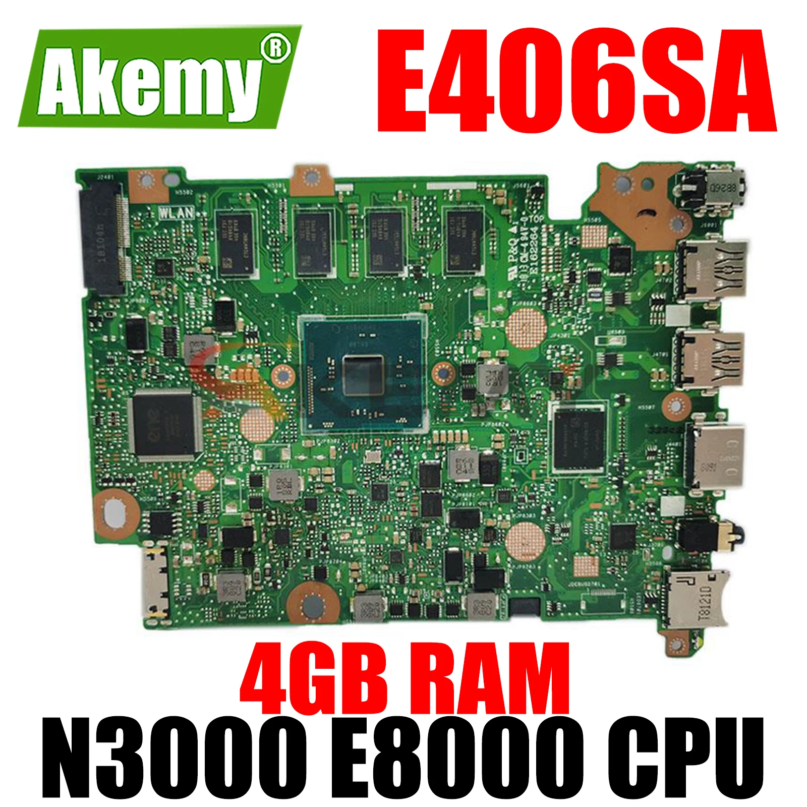

For ASUS VivoBook E406S E406SA E406SAS Laptop motherboard Mainboard W/ N3000 E8000 CPU 64GB 128G SSD 4GB RAM E406SA Motherboard