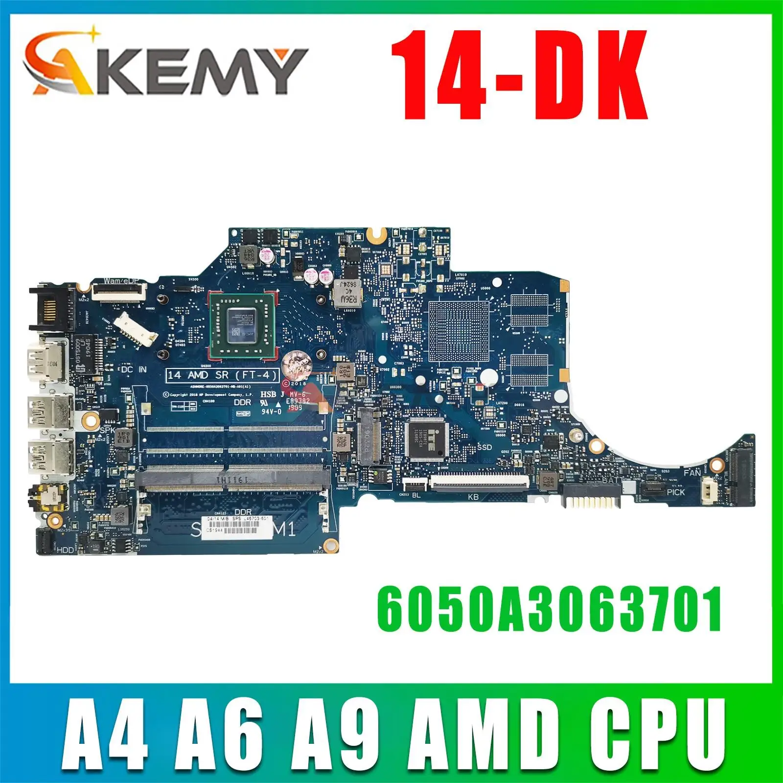 

6050A3063701-MB-A01 For HP 14-DK 14-DP 14S-DP Laptop Motherboard with A4 A6 A9 AMD CPU UMA L46703-601 100% Fully Tested