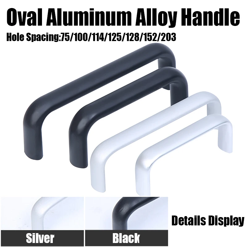

1PC 75mm-203mm Oval Cabinet Handle Furniture Hardware Kitchen Door Knobs Cupboard Wardrobe Drawer Pulls Aluminum Alloy Handle