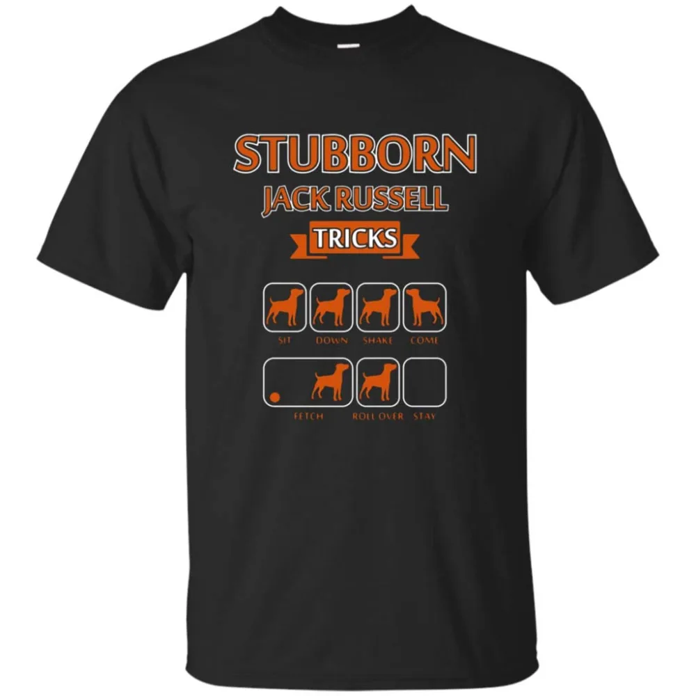 

Funny Stubborn Jack Russell Terrier Tricks T-Shirt 100% Cotton O-Neck Summer Short Sleeve Casual Mens T-shirt Size S-3XL