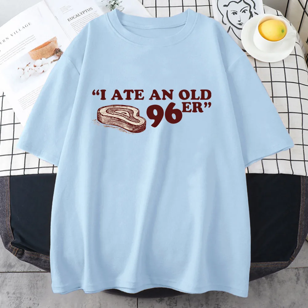 

I Ate A 96er Beef T-shirt for Women Anime Letter Printed Outdoor Hip Hop Harajuku Clothes Casual O-neck Loose Comfortable Tees